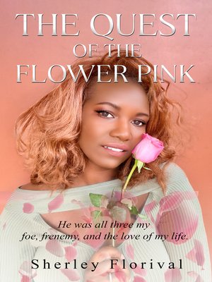 cover image of The Quest of the Flower Pink